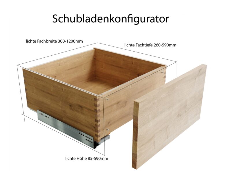 Schubladenkonfigurator Sondermaß. schnell und einfach, auf den Millimeter genau gefertigt